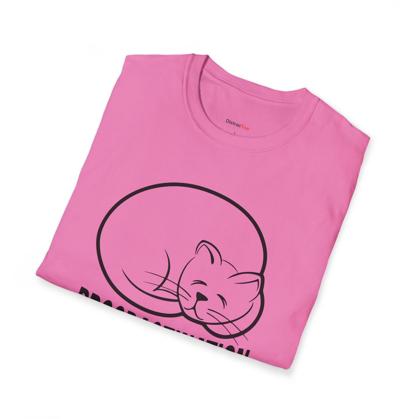 Procrastination has no place in my DNA T-shirt