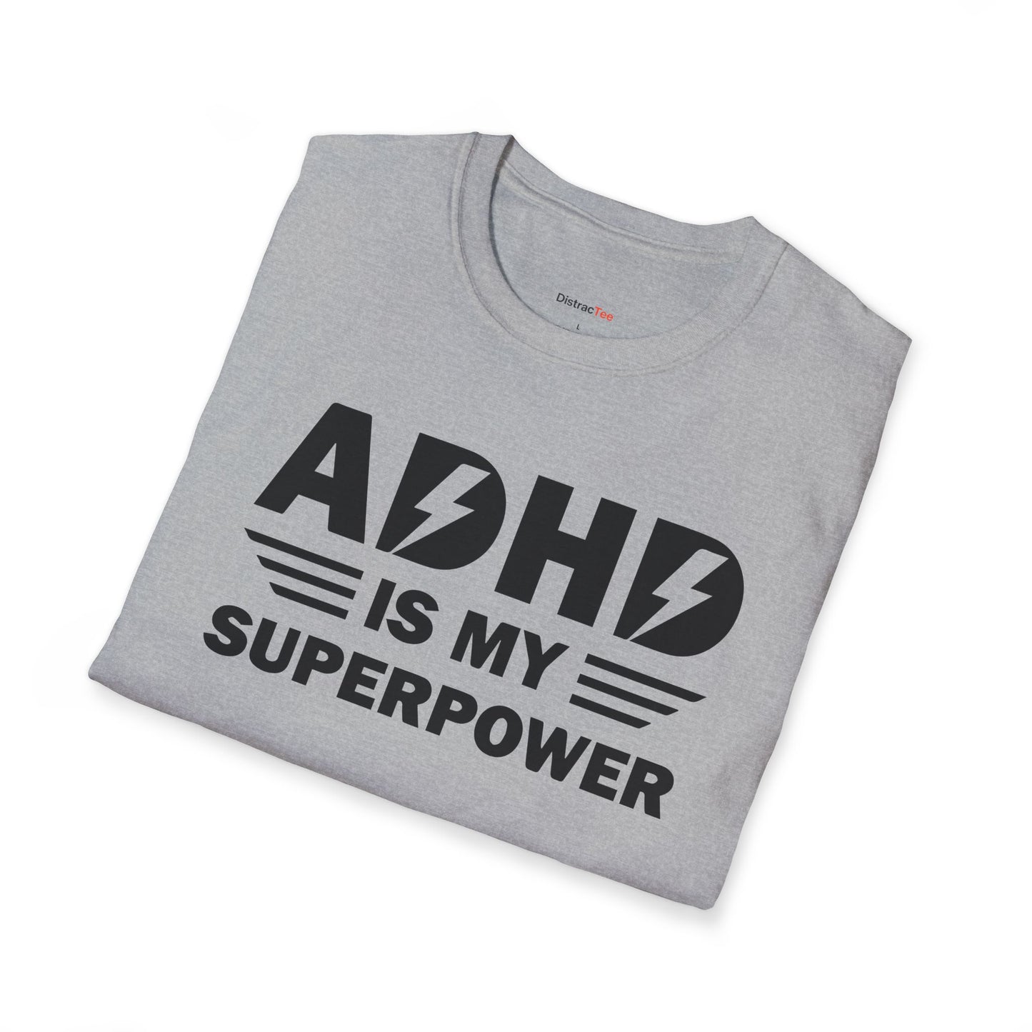 ADHD is my superpower T-shirt