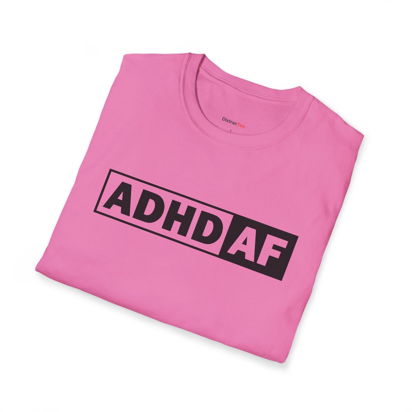 ADHD AF T-shirt