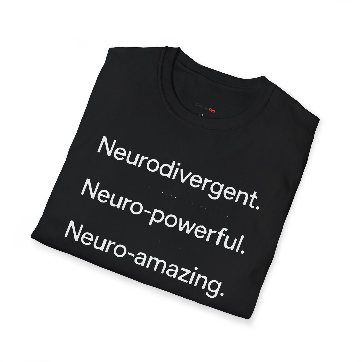Neurodivergent Neuro-powerful Neuro-amazing T-shirt