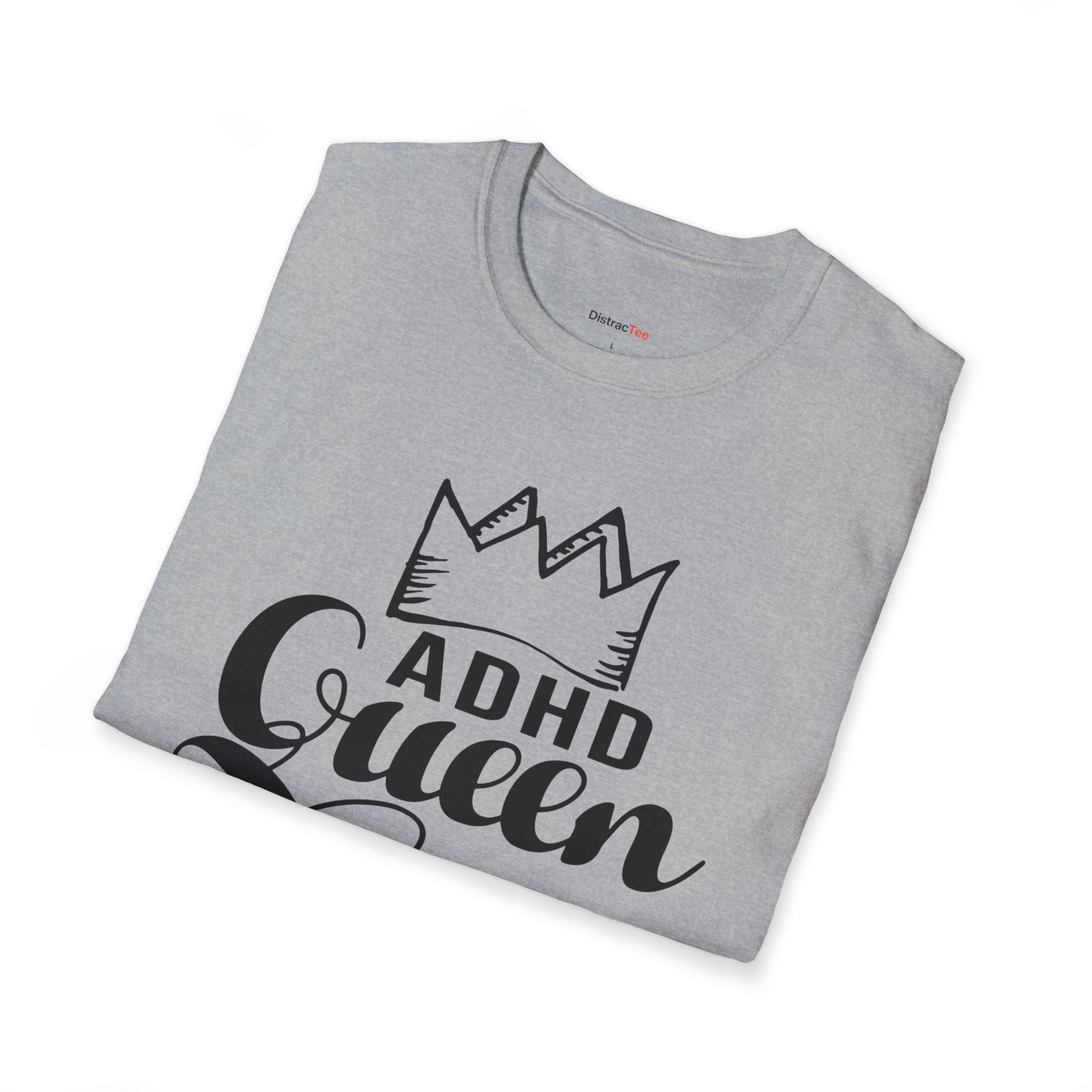 ADHD Queen T-shirt