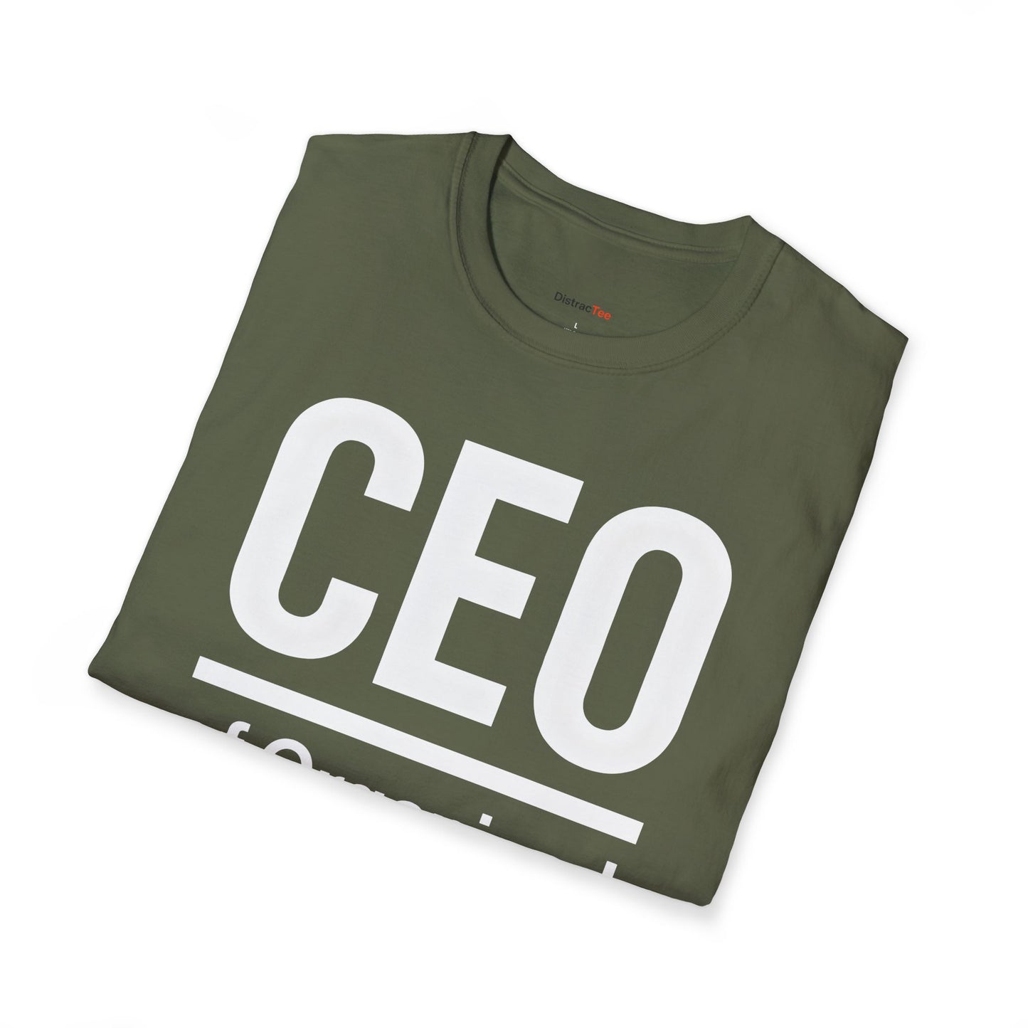 CEO of organized chaos T-shirt