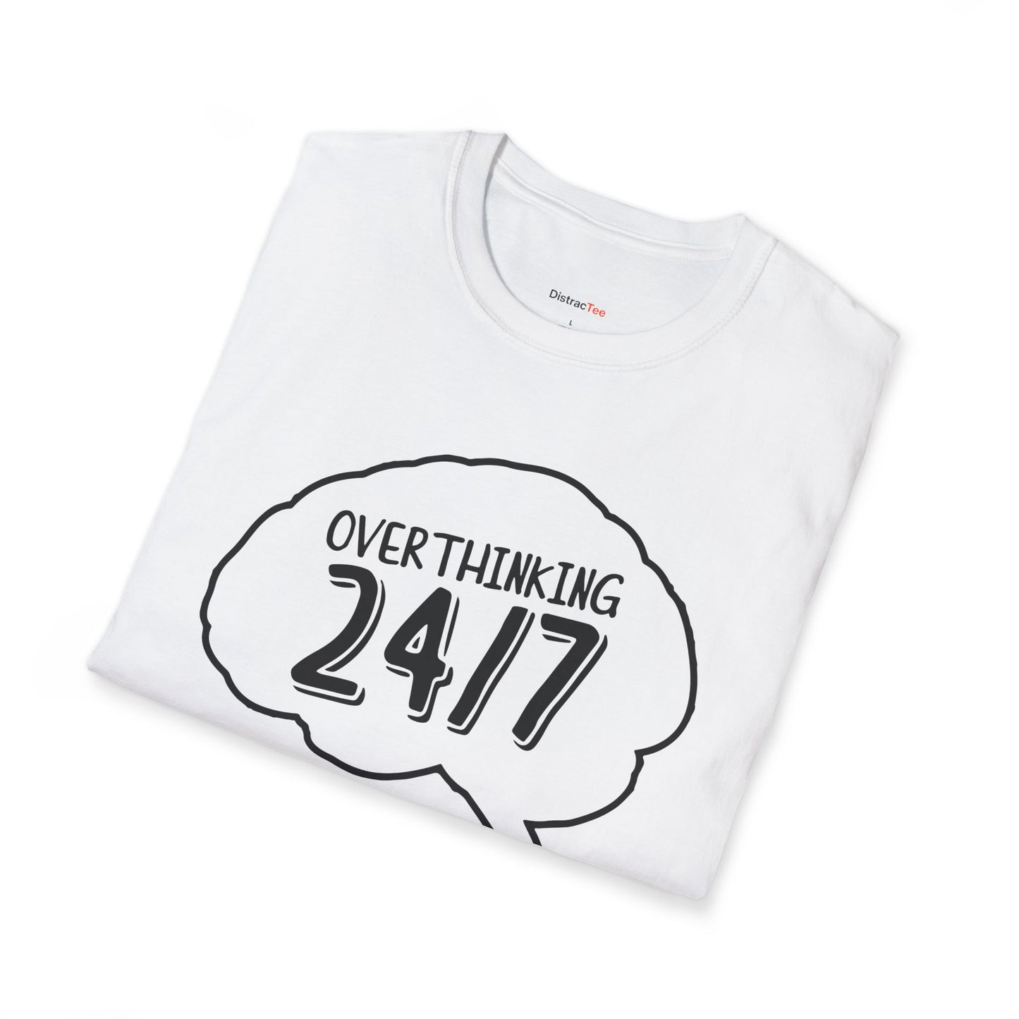 Overthinking 24/7 T-shirt