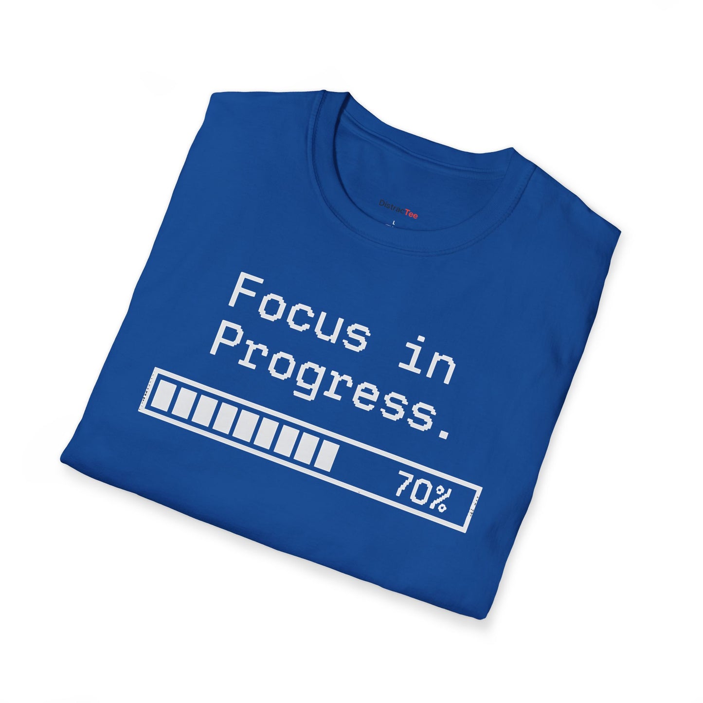 Focus in progress T-shirt