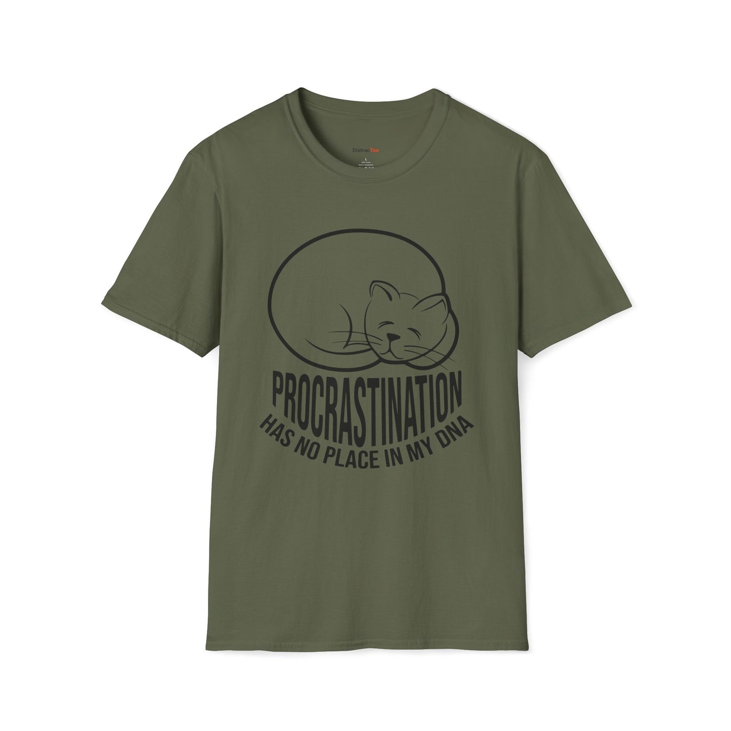 Procrastination has no place in my DNA T-shirt