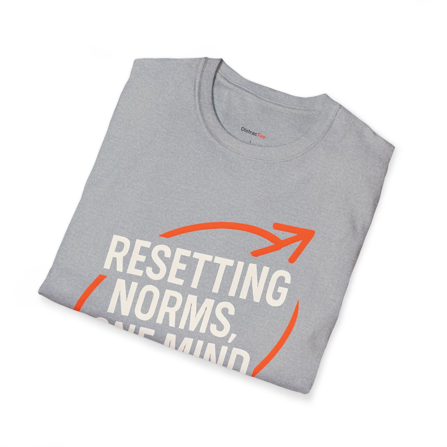 Resetting Norms, one mind at a time T-shirt