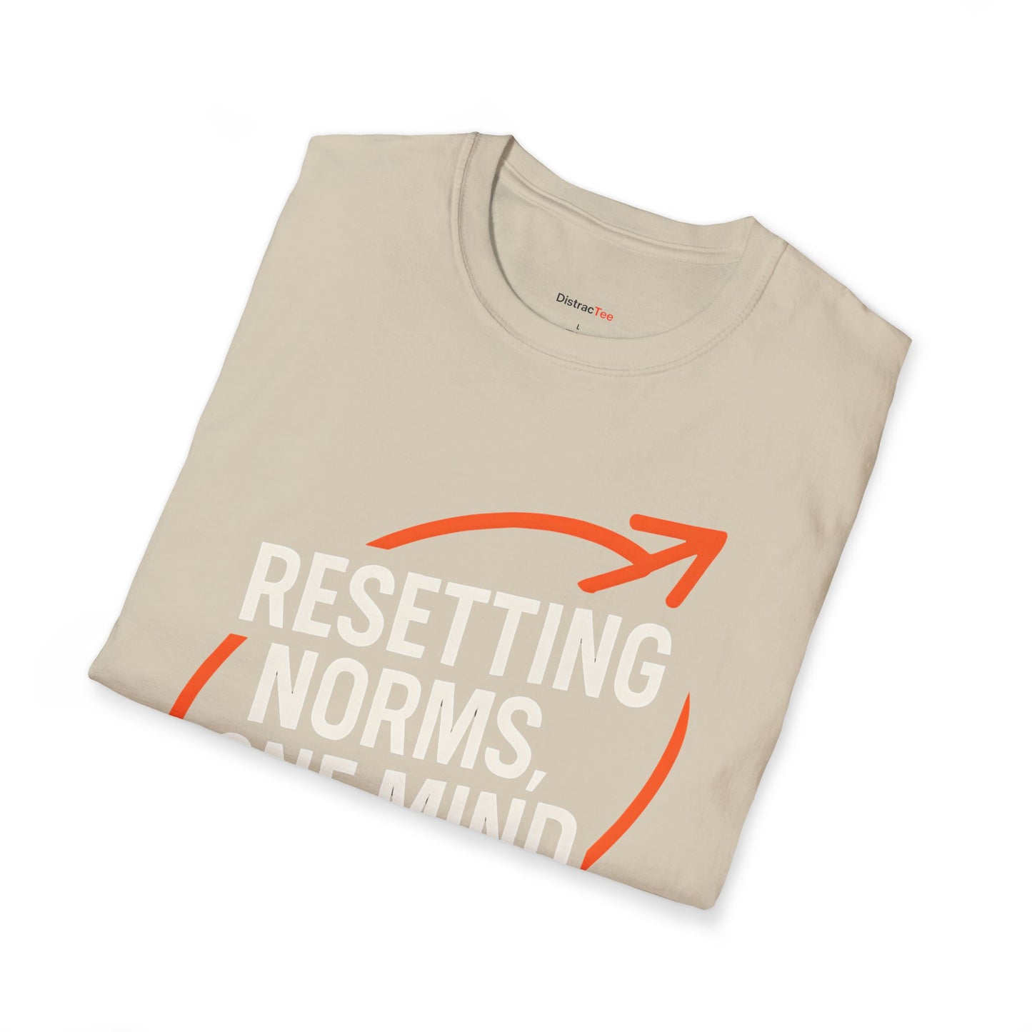 Resetting Norms, one mind at a time T-shirt