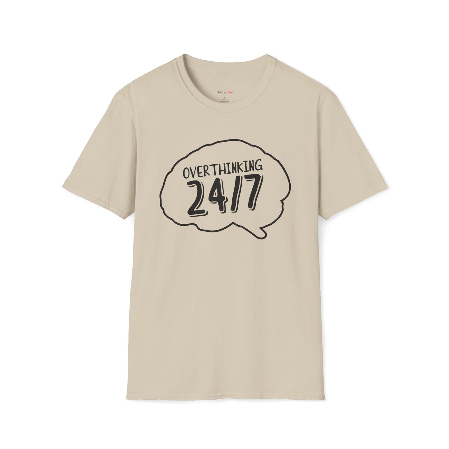 Overthinking 24/7 T-shirt