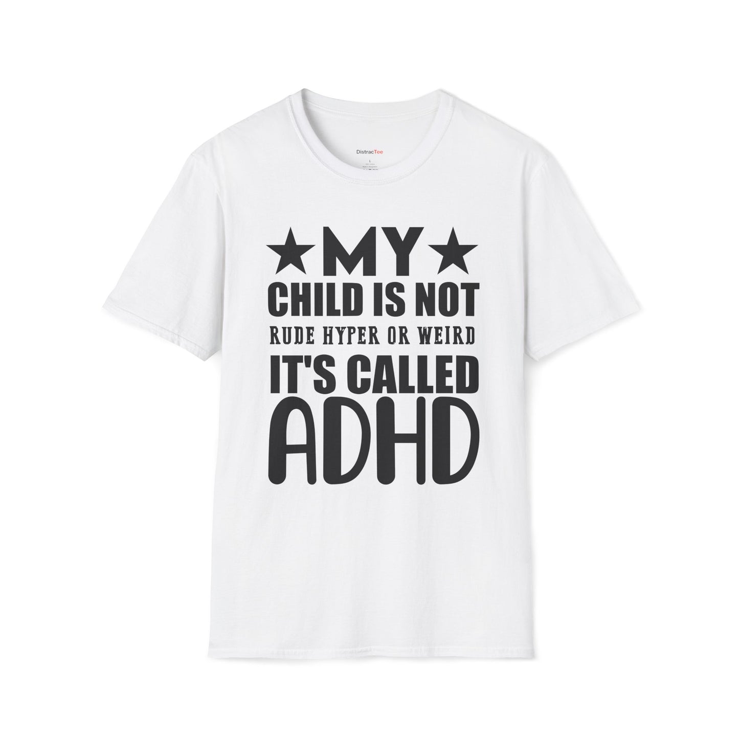 It's called ADHD T-shirt