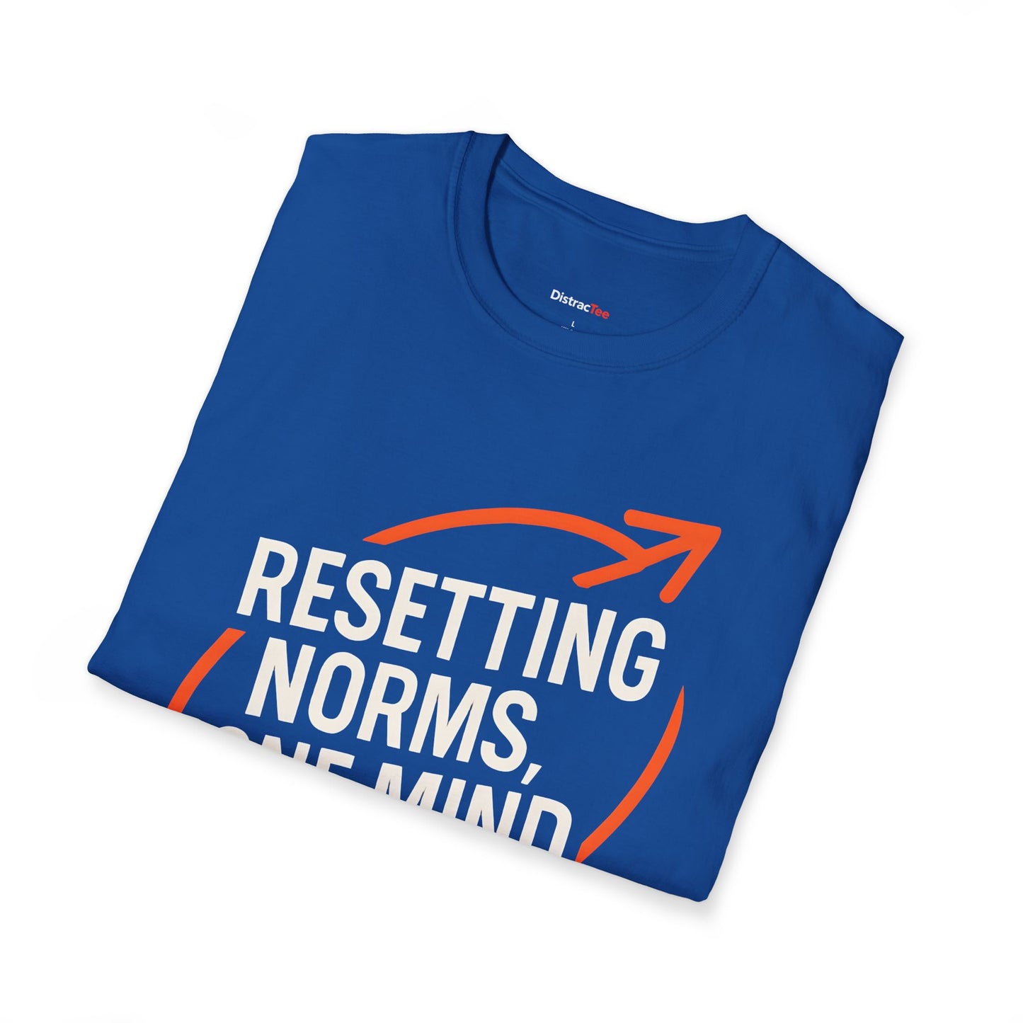 Resetting Norms, one mind at a time T-shirt