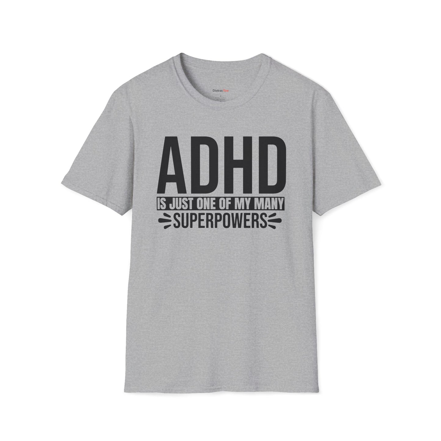ADHD is just one of my superpowers T-shirt