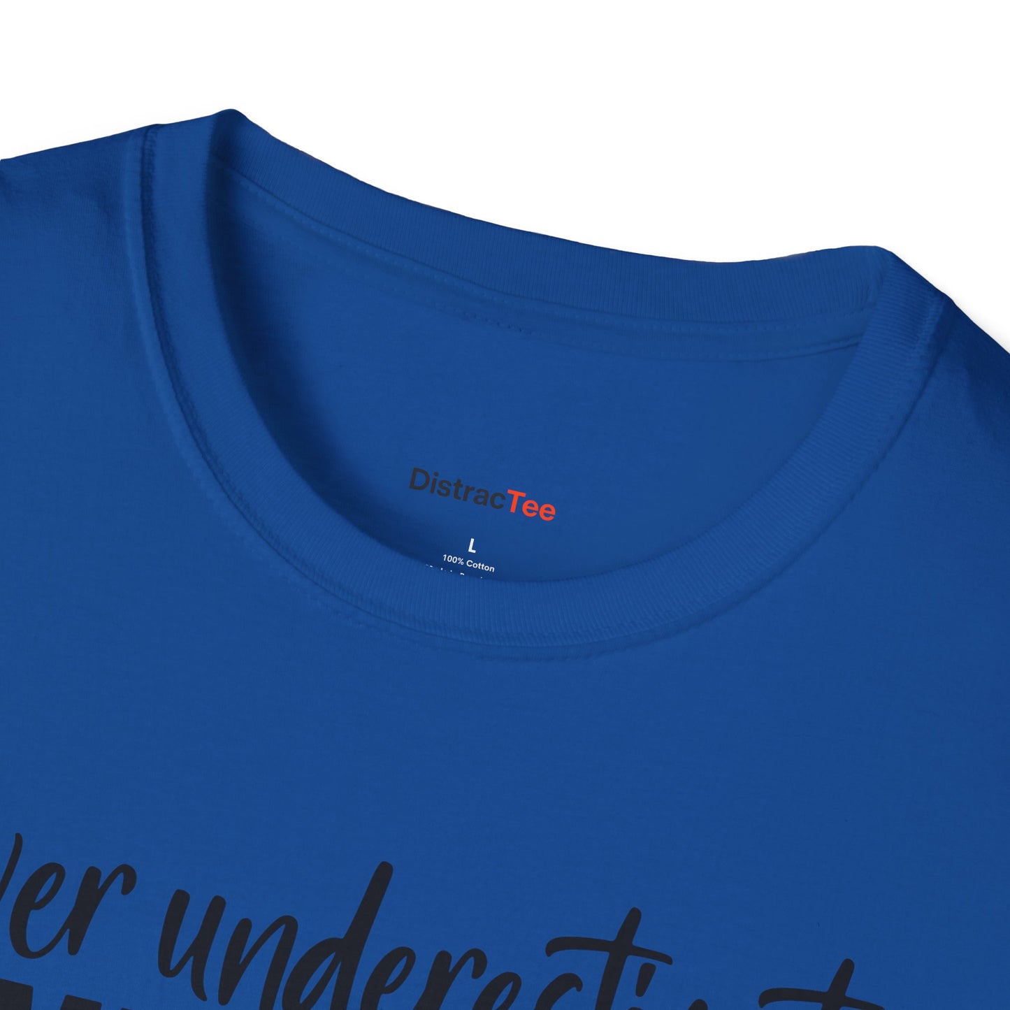Never underestimate someone with ADHD T-shirt