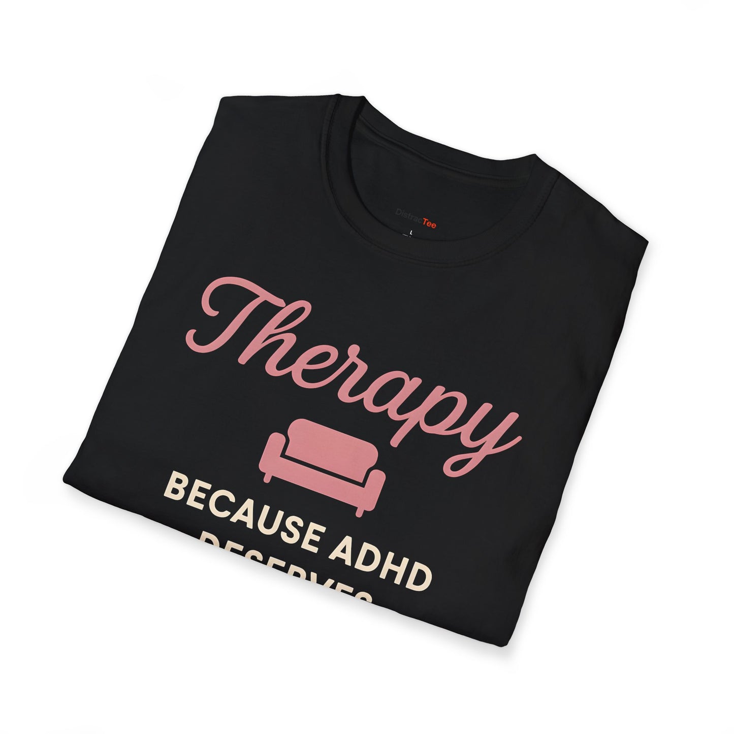 ADHD deserves expert help too T-shirt