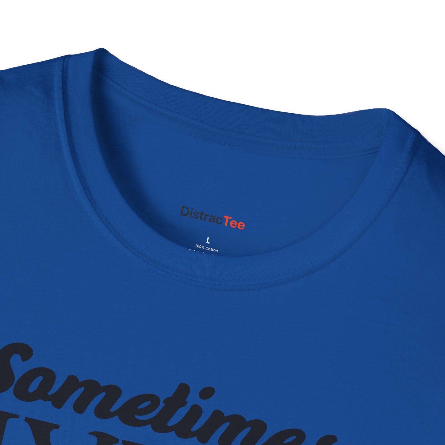 Sometimes Hyper Sometimes Attentive Always Curious T-shirt