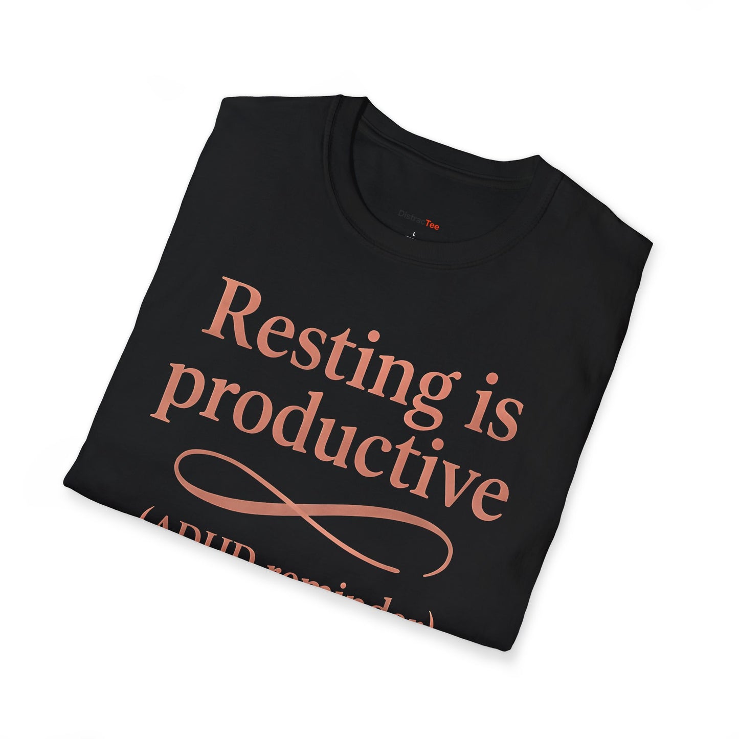 Resting is productive T-shirt