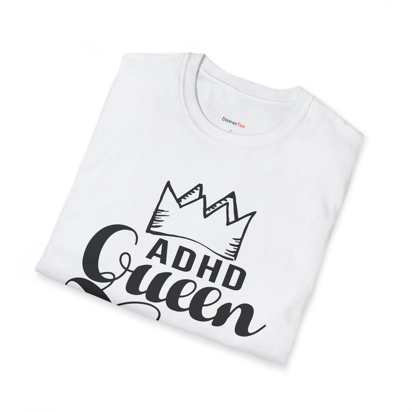 ADHD Queen T-shirt
