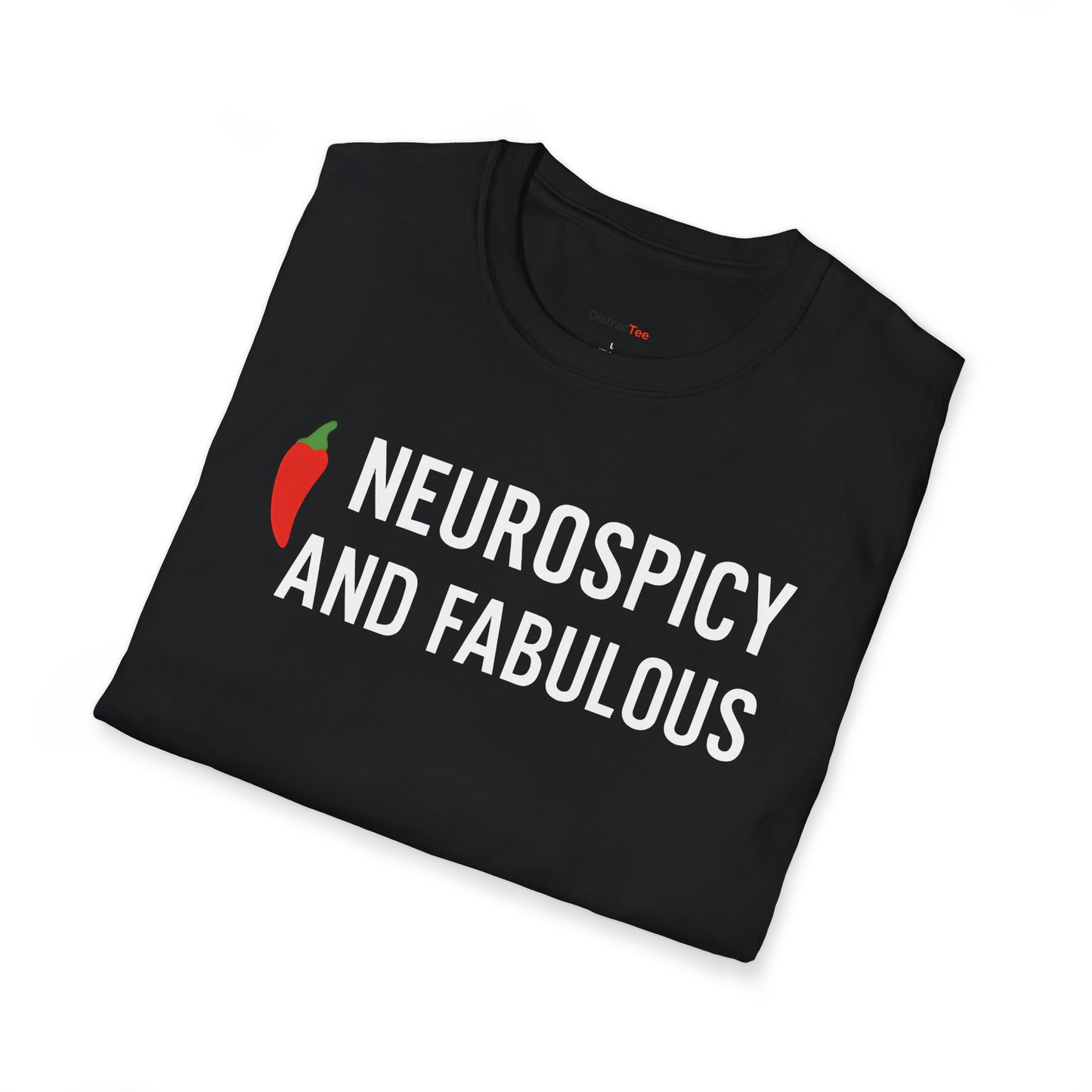 Neurospicy and fabulous T-shirt