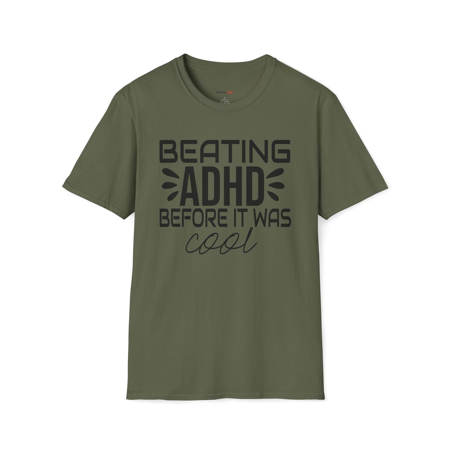 Beating ADHD before it was cool T-shirt