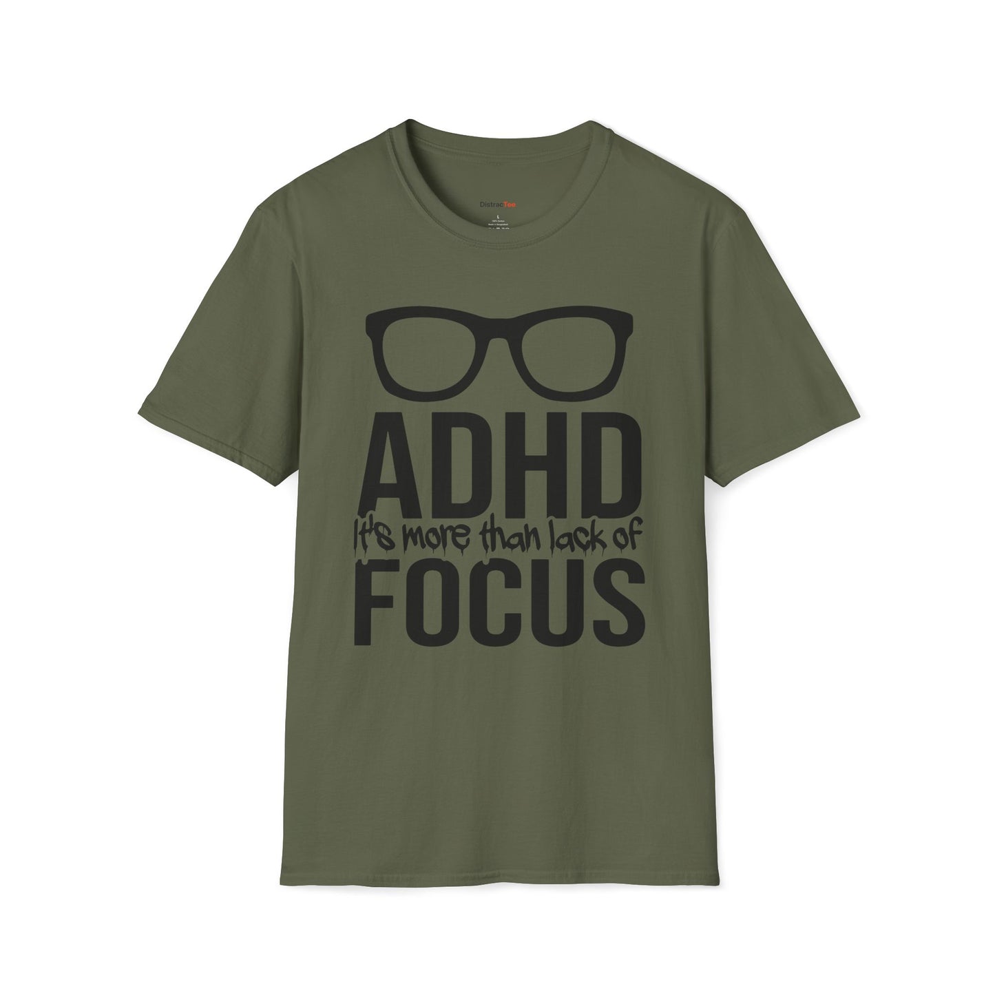 ADHD It's more than lack of Focus T-shirt