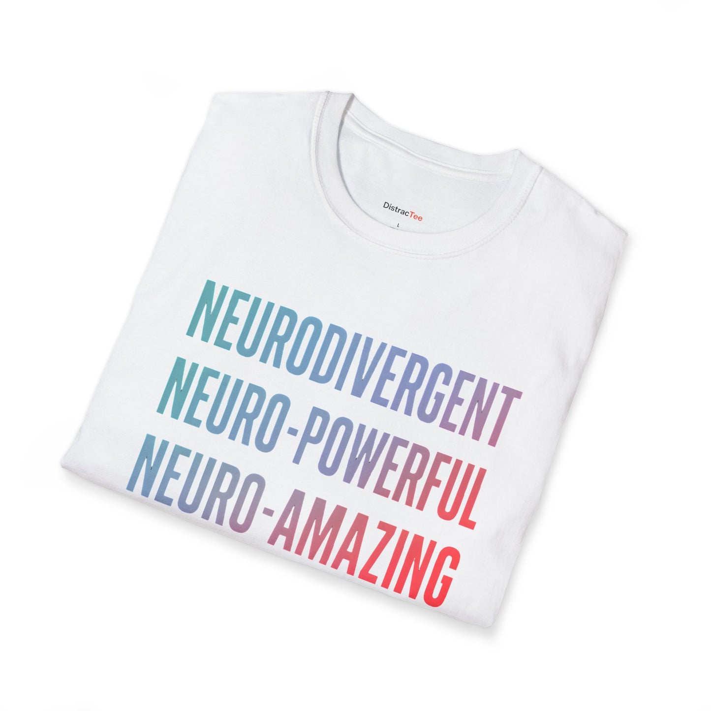 Neurodivergent Neuro-powerful Neuro-amazing T-shirt