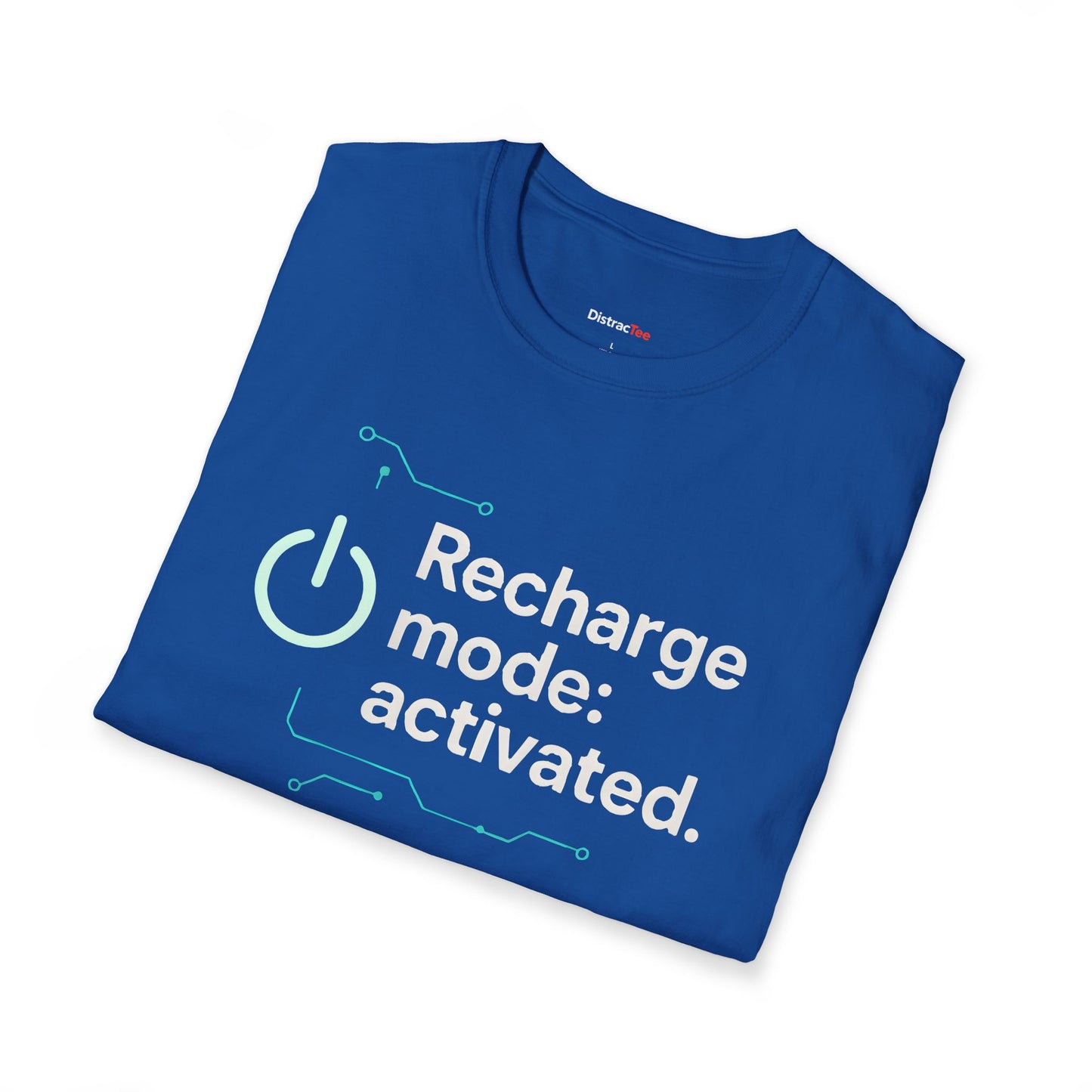 Recharge Mode: Activated T-shirt