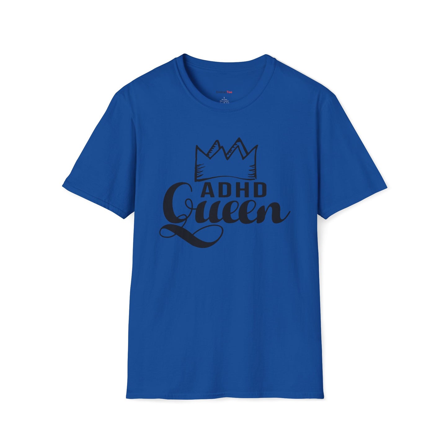ADHD Queen T-shirt