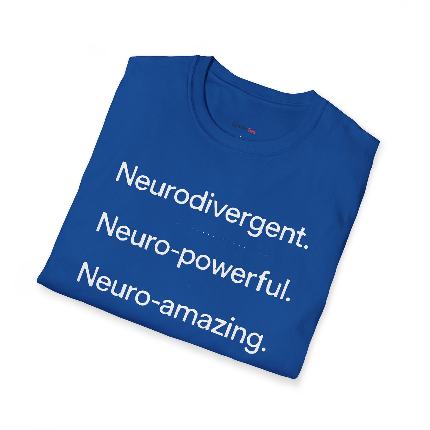 Neurodivergent Neuro-powerful Neuro-amazing T-shirt