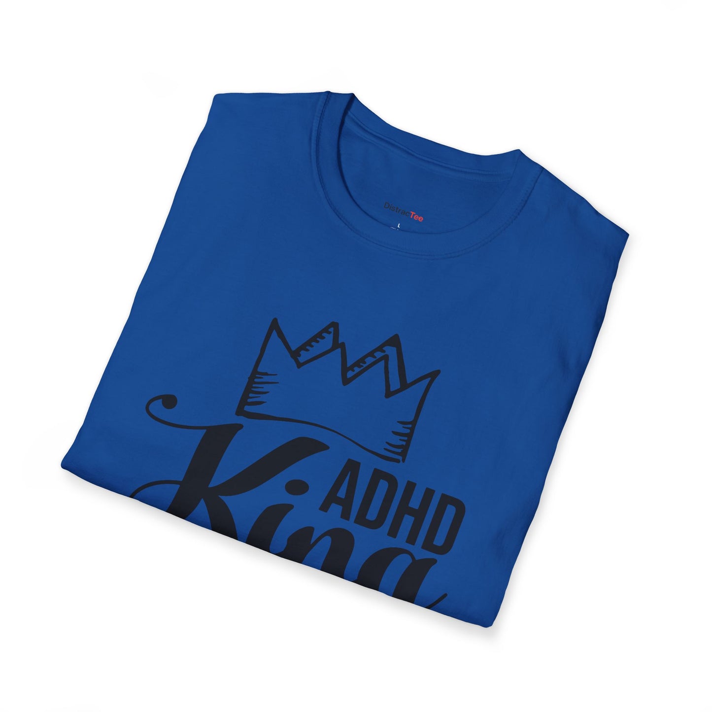 ADHD King T-shirt
