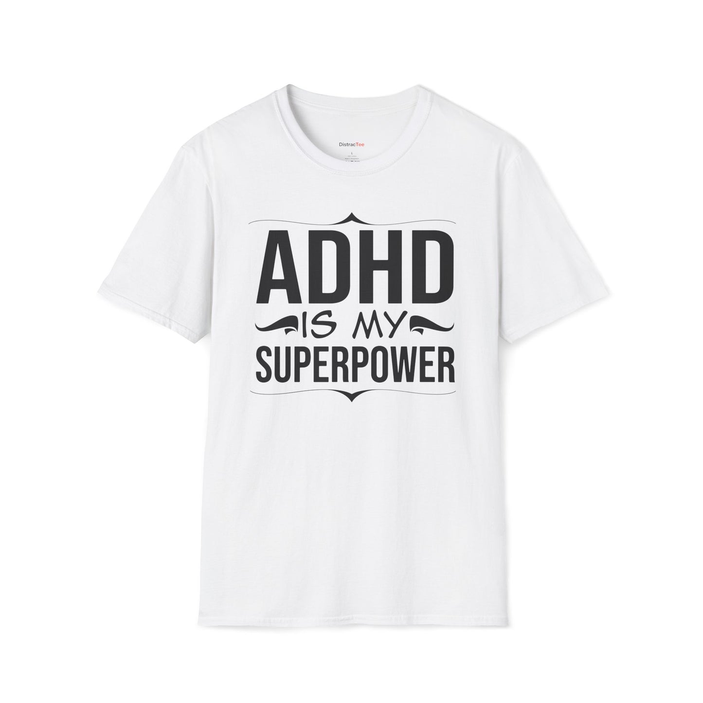 ADHD is my superpower T-shirt