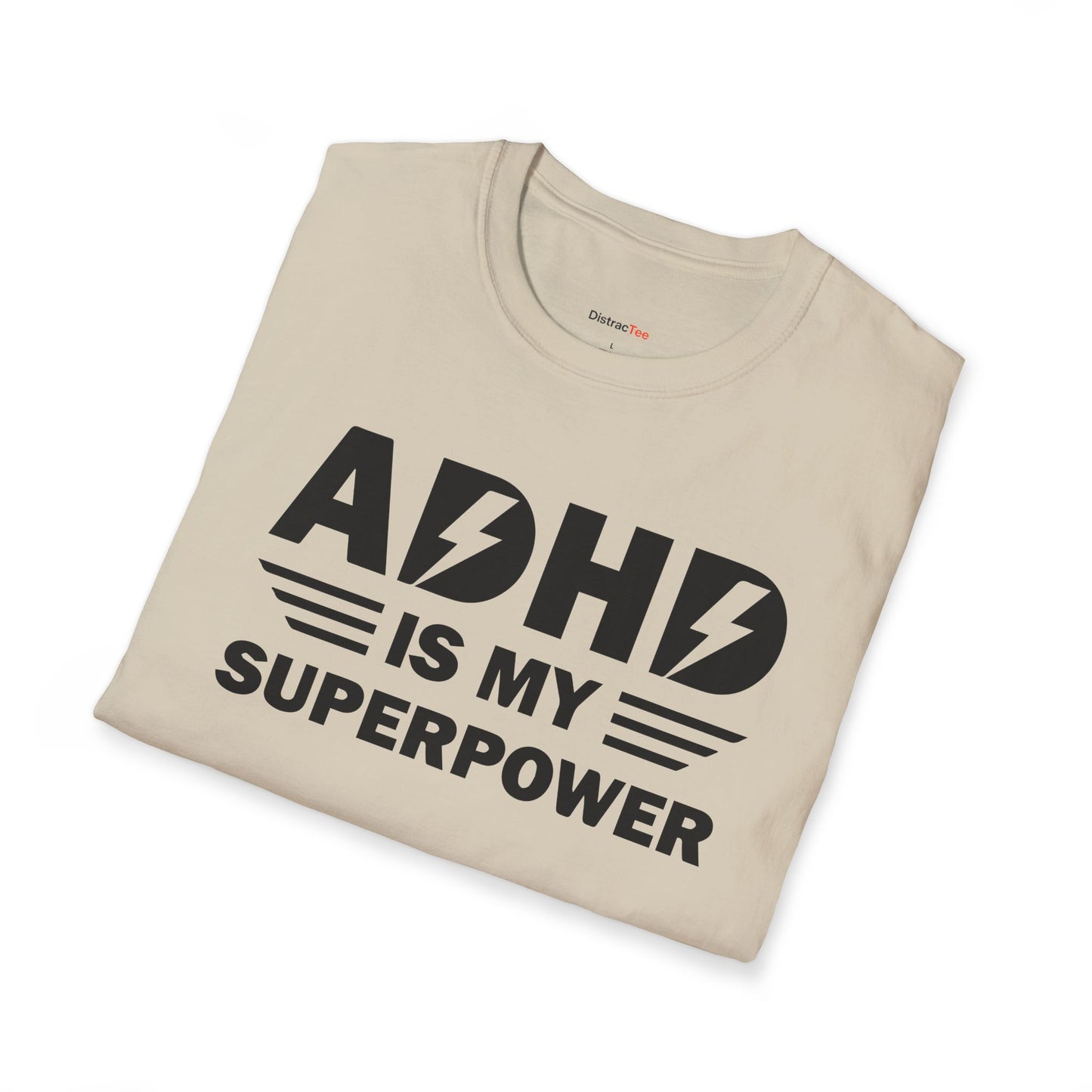 ADHD is my superpower T-shirt