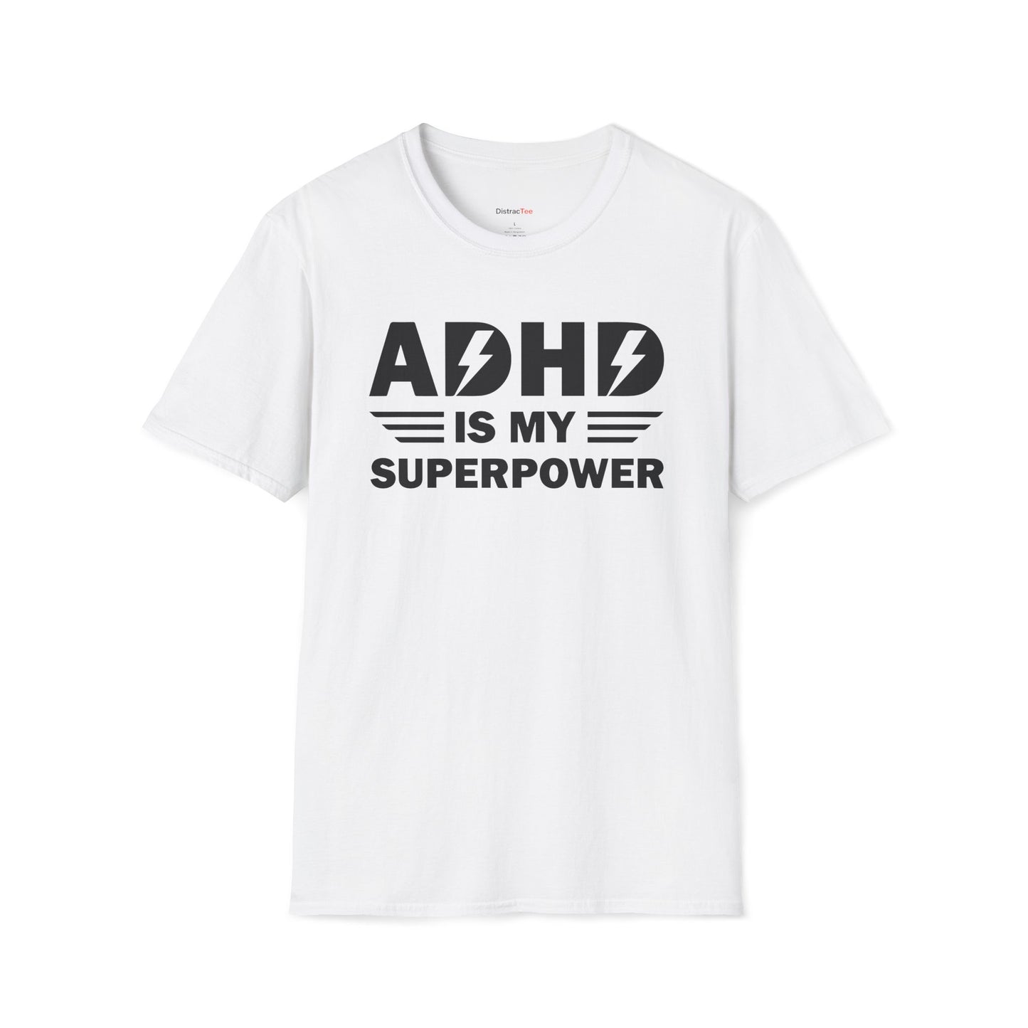 ADHD is my superpower T-shirt