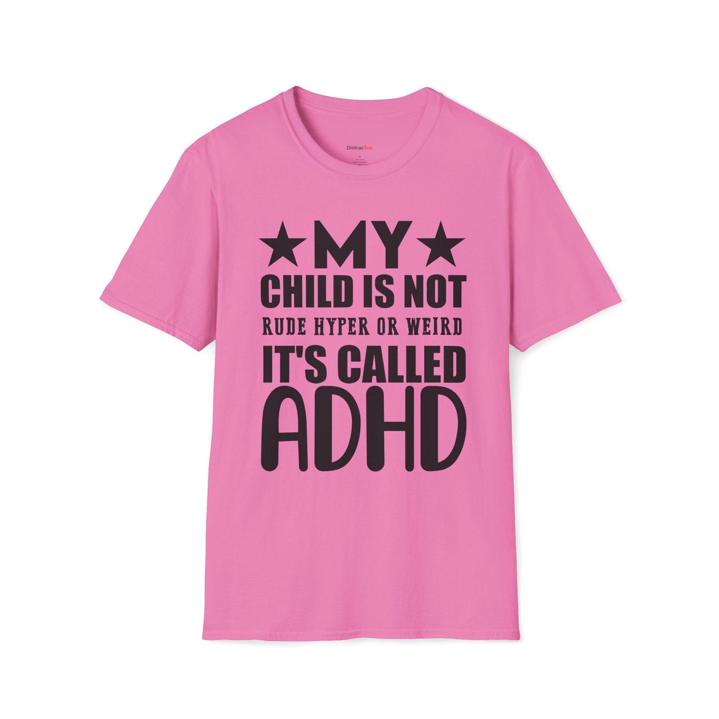 It's called ADHD T-shirt