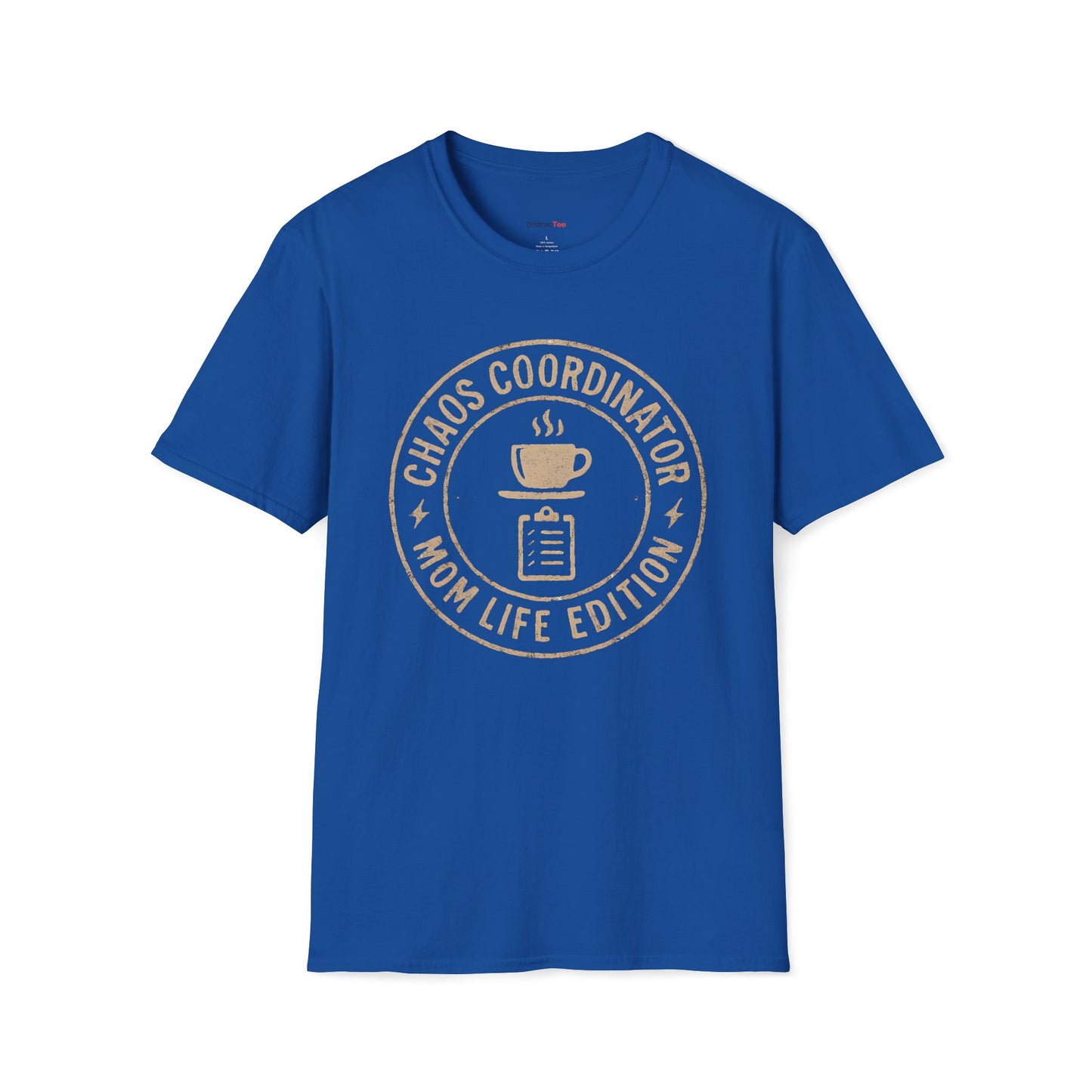 Chaos coordinator: Mom life edition T-shirt
