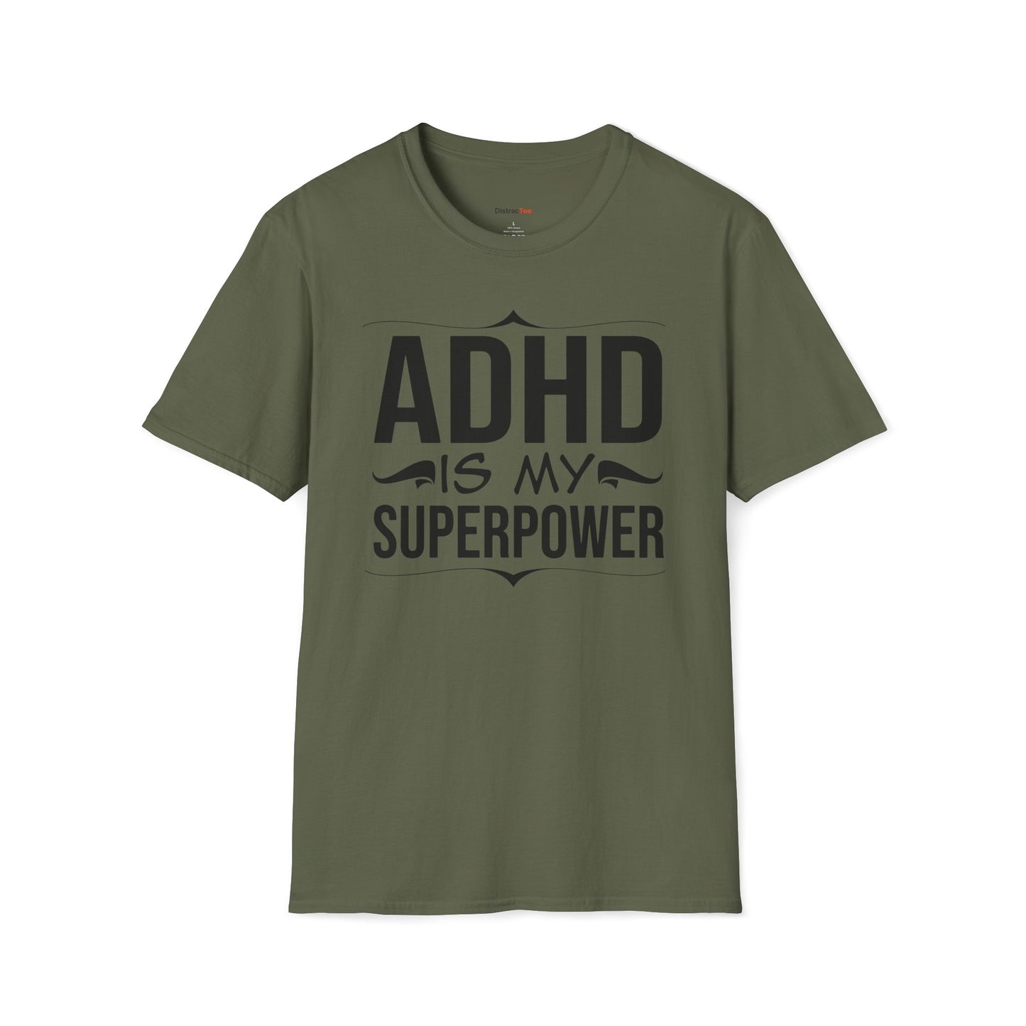 ADHD is my superpower T-shirt