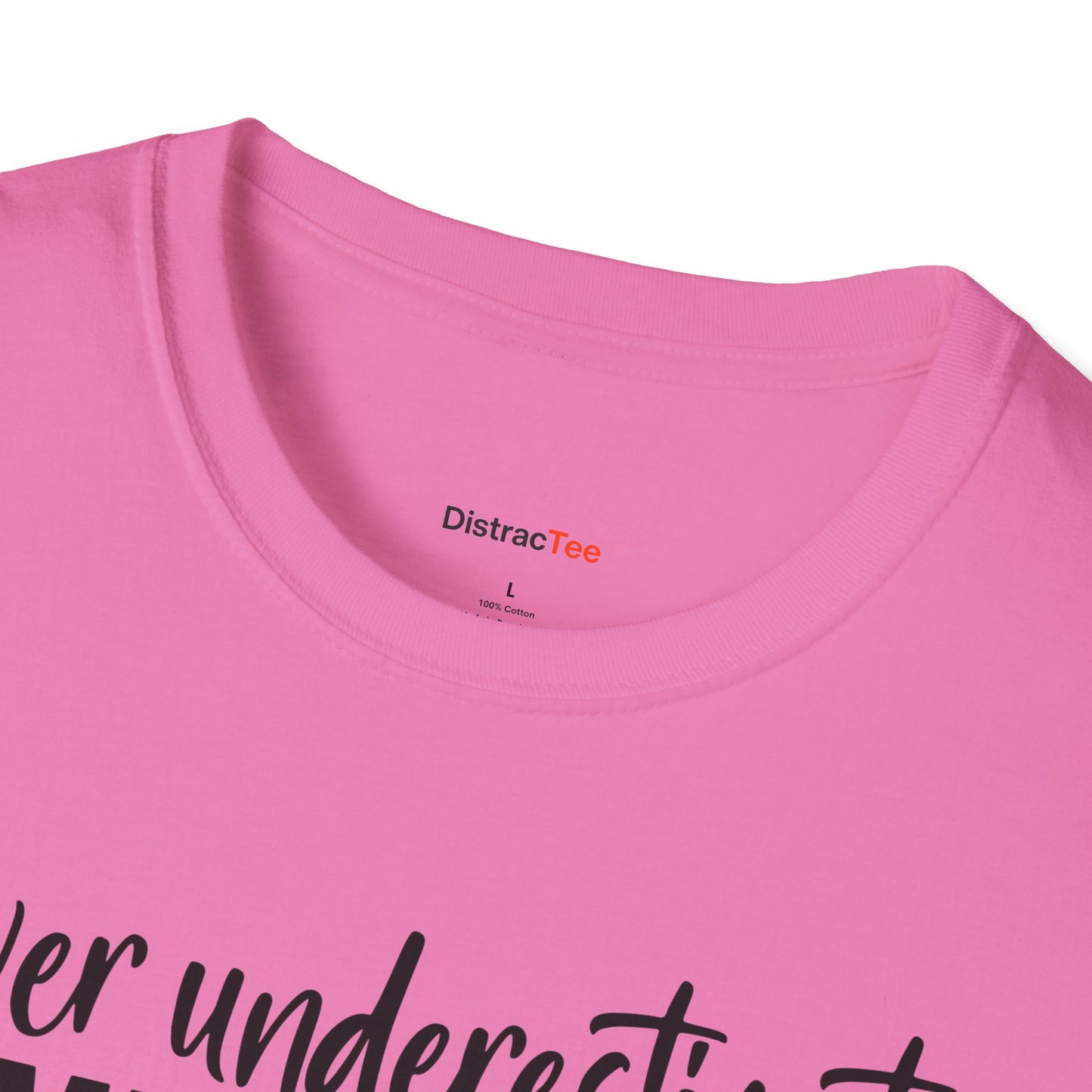 Never underestimate someone with ADHD T-shirt