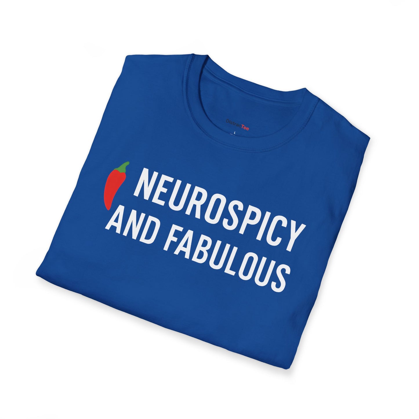 Neurospicy and fabulous T-shirt
