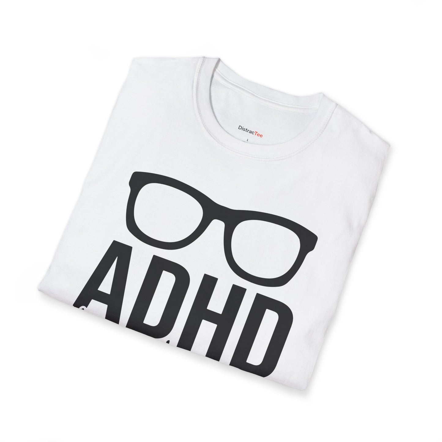 ADHD It's more than lack of Focus T-shirt