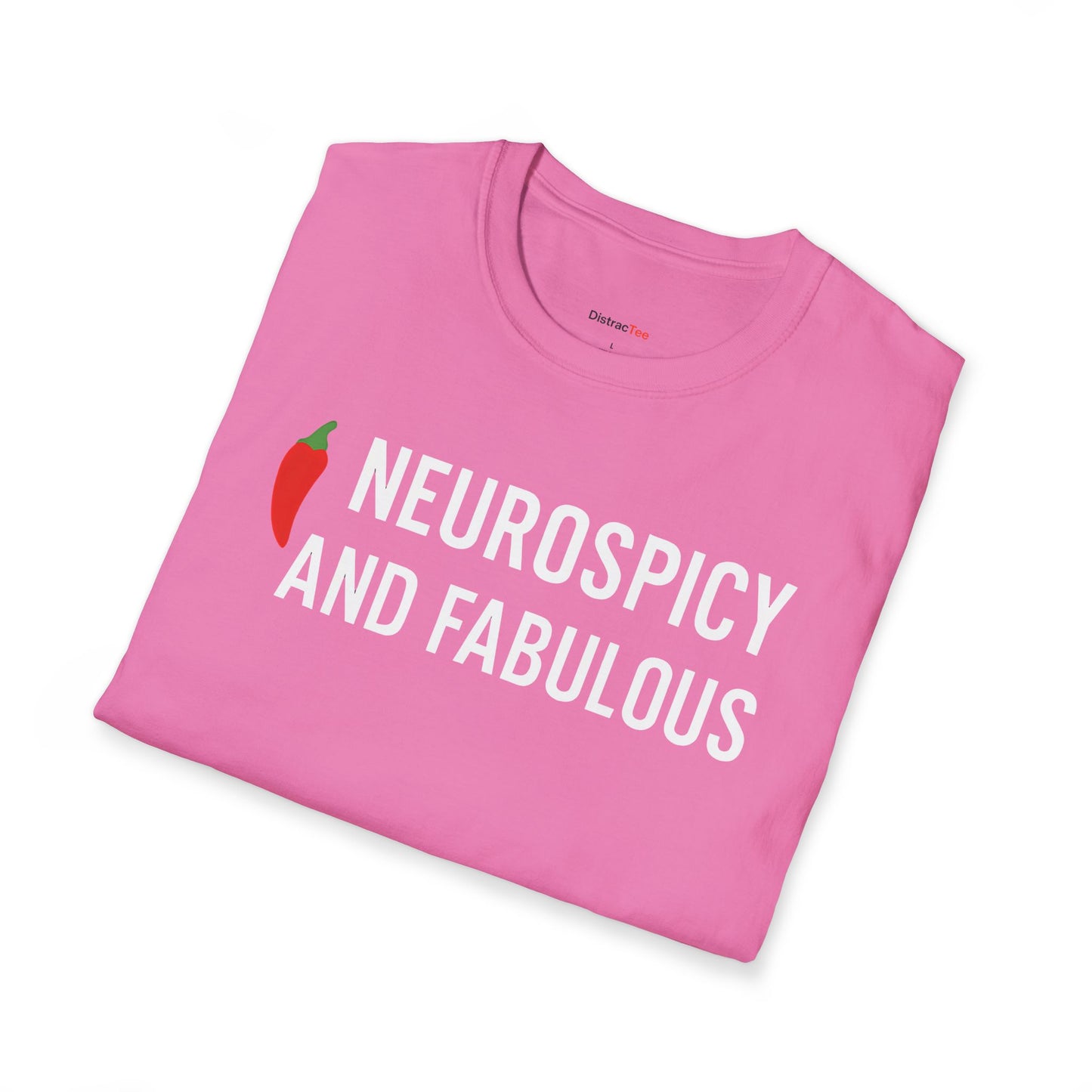 Neurospicy and fabulous T-shirt