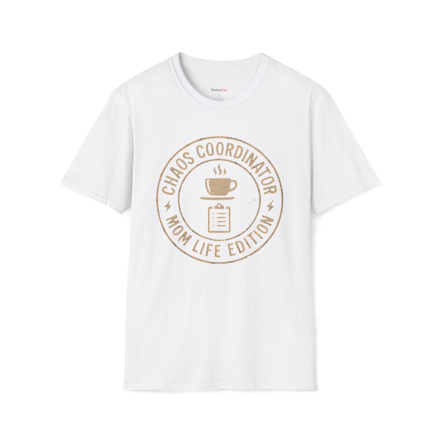 Chaos coordinator: Mom life edition T-shirt