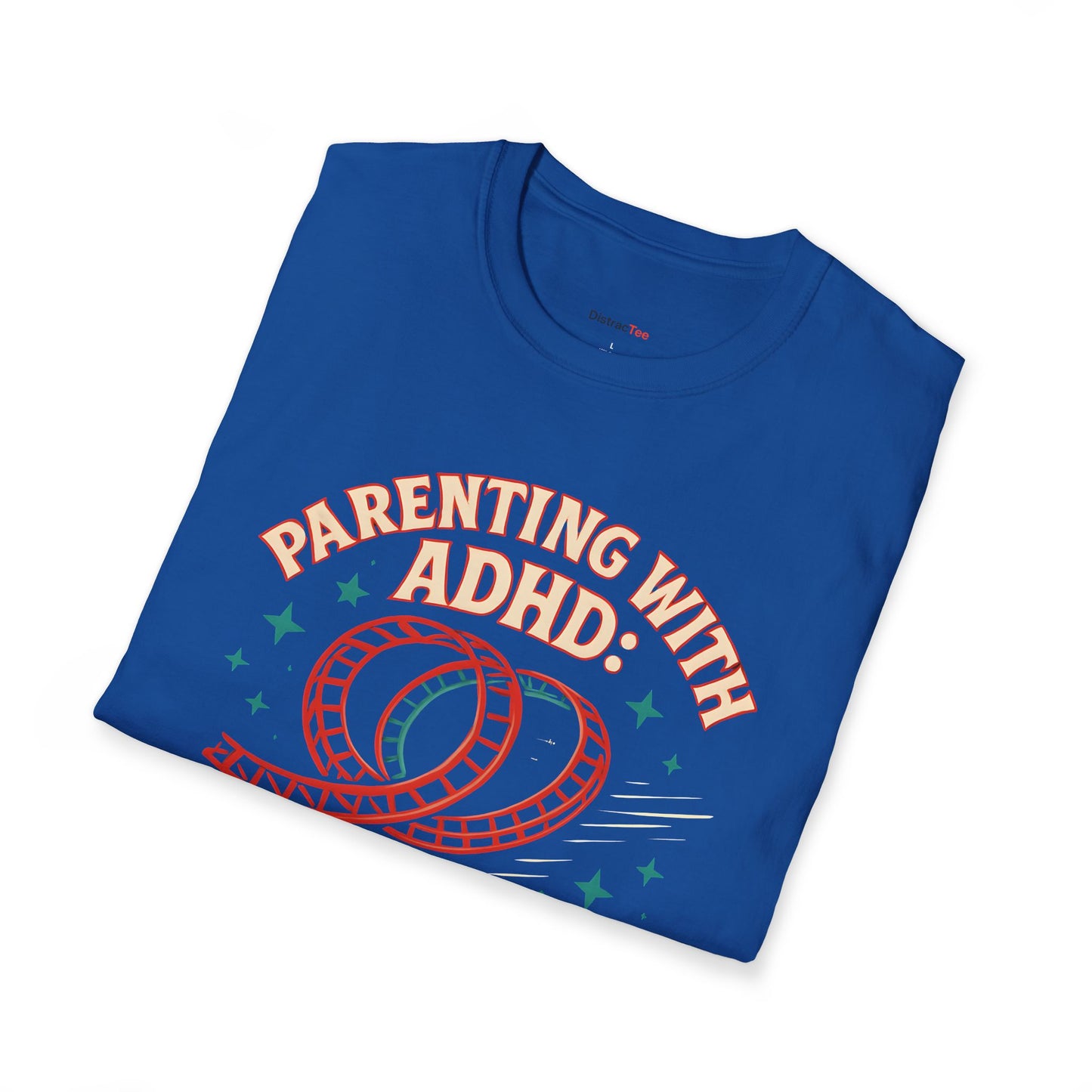 Parenting with ADHD T-shirt