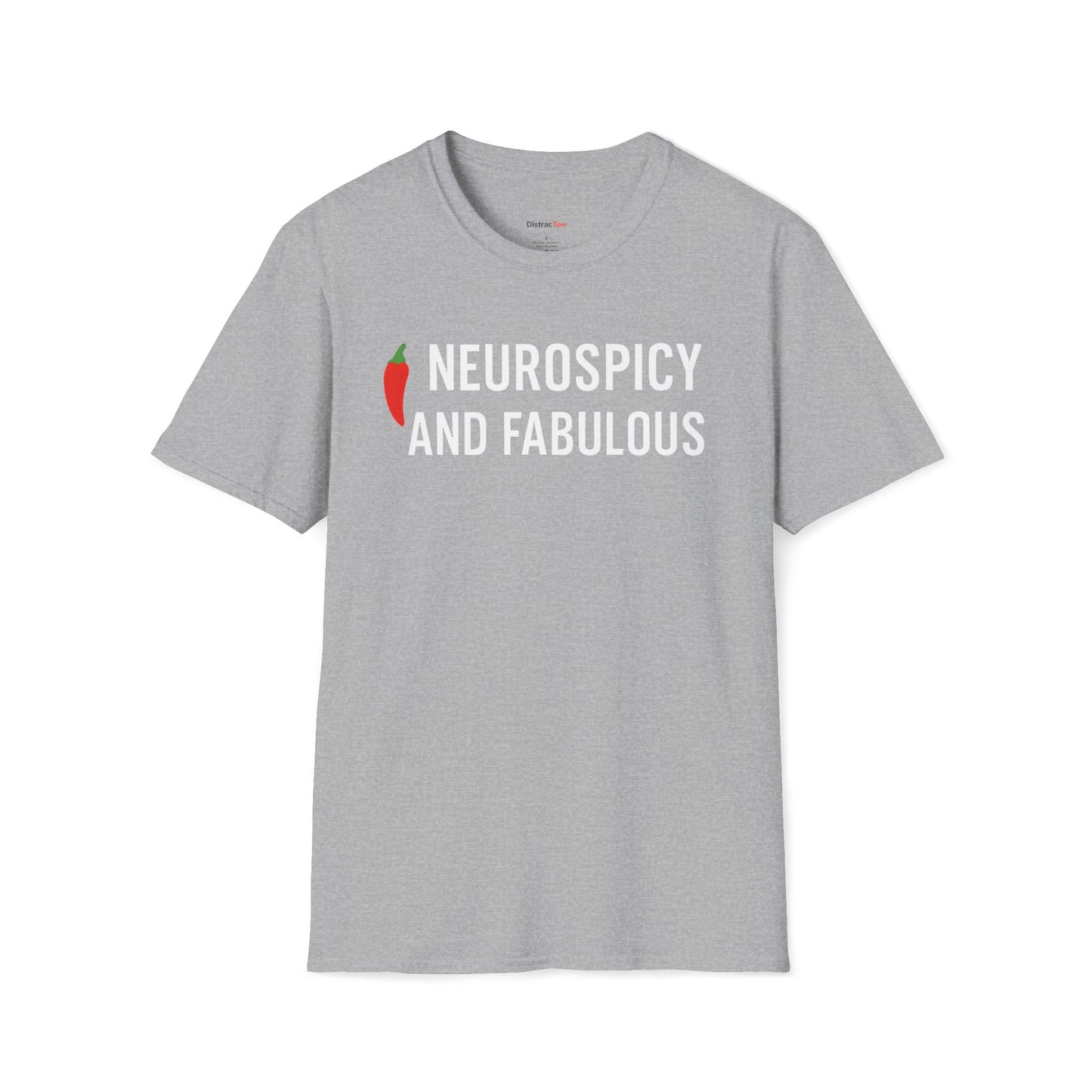 Neurospicy and fabulous T-shirt