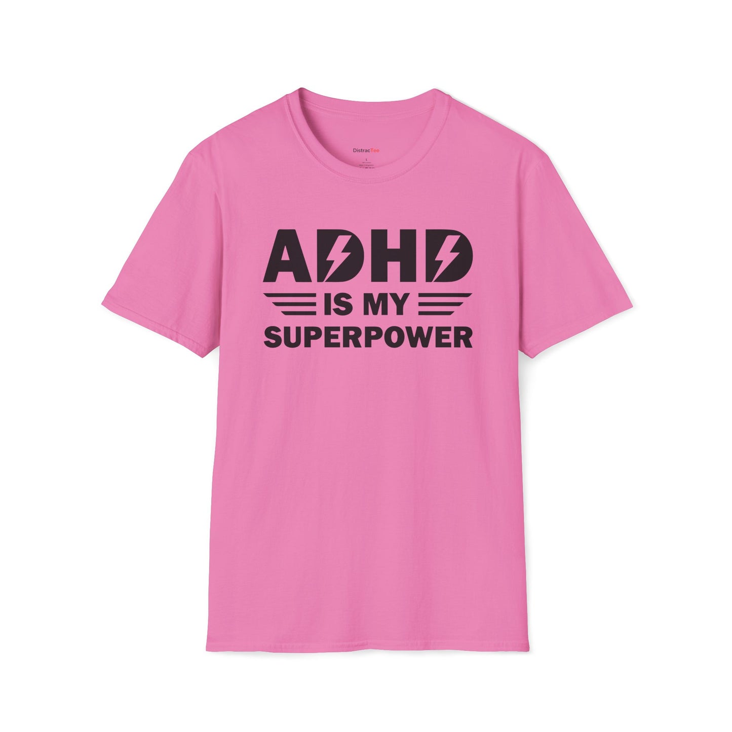 ADHD is my superpower T-shirt