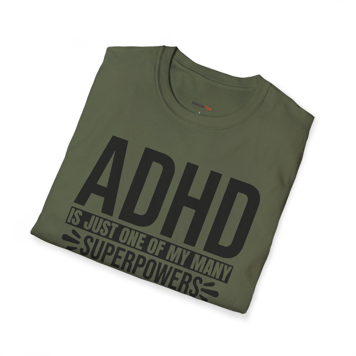 ADHD is just one of my superpowers T-shirt