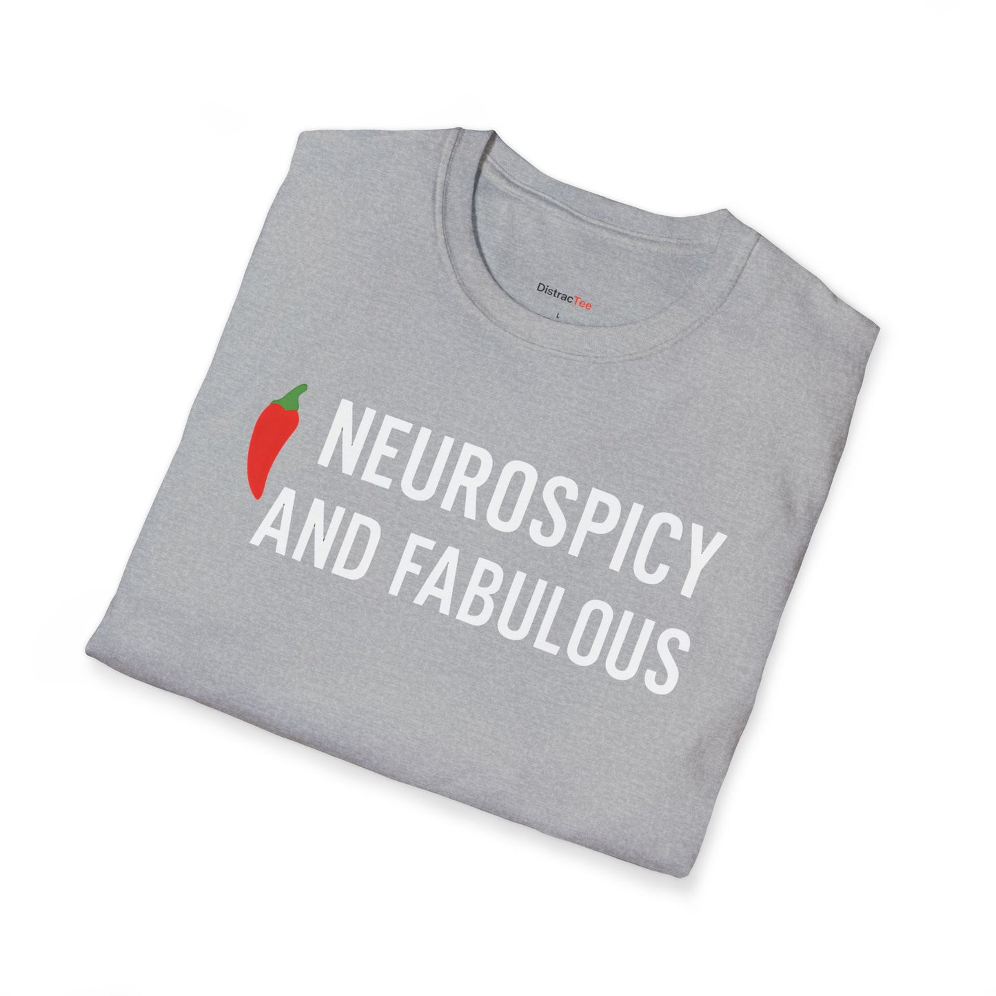 Neurospicy and fabulous T-shirt