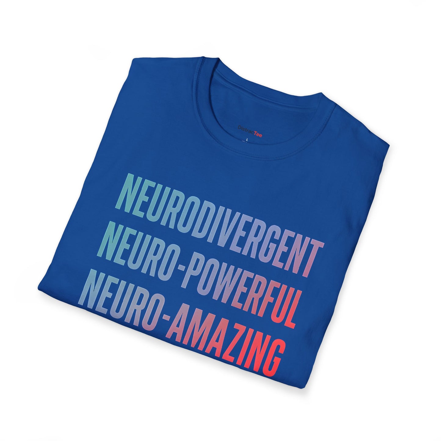 Neurodivergent Neuro-powerful Neuro-amazing T-shirt