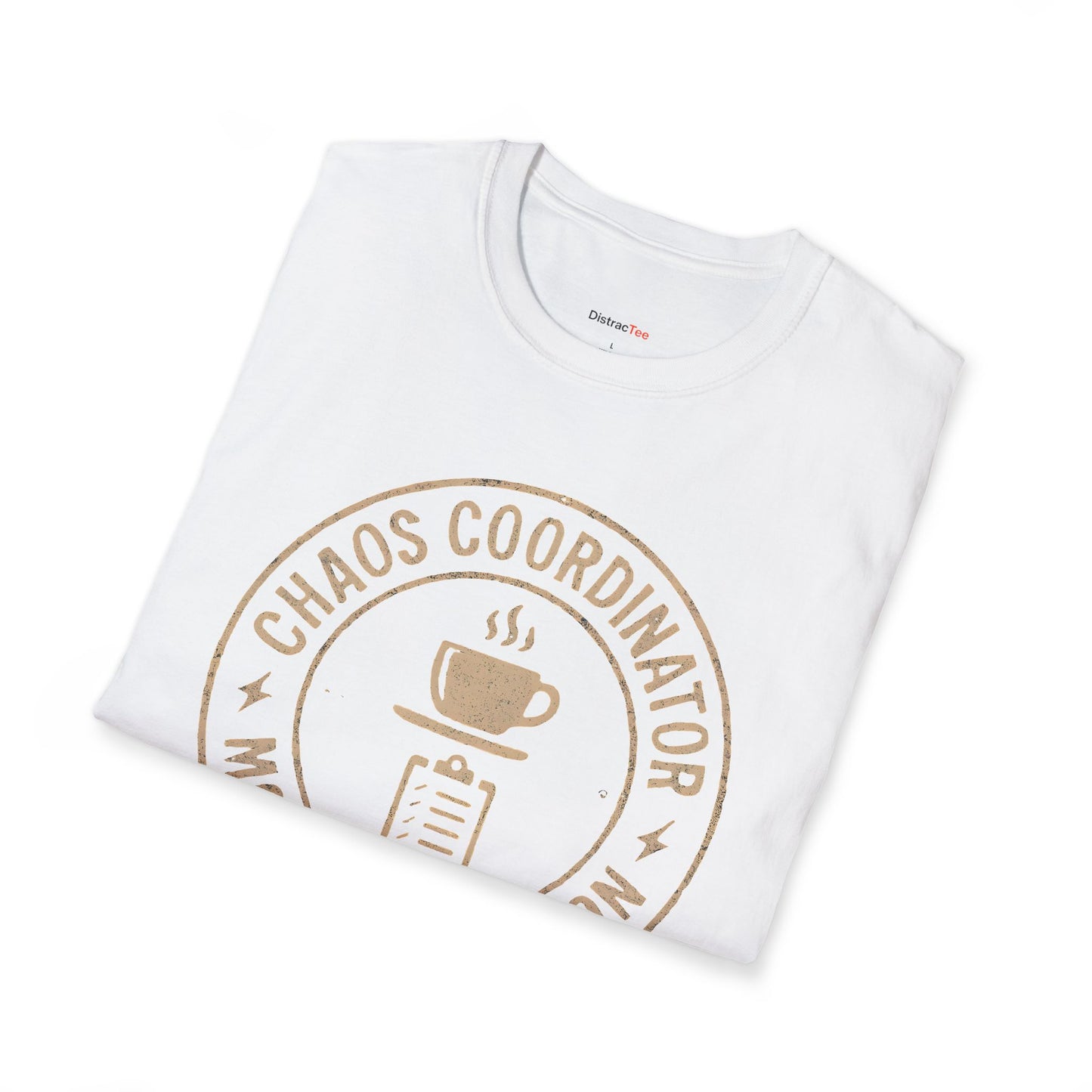 Chaos coordinator: Mom life edition T-shirt