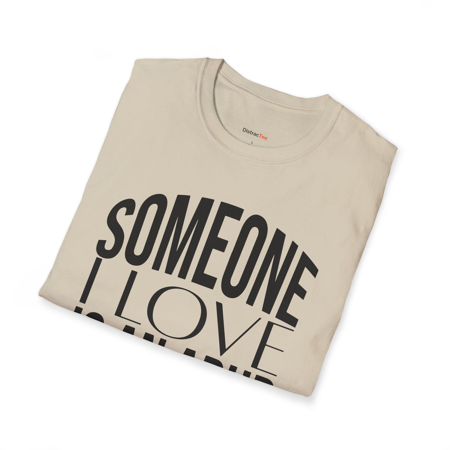 Someone I Love is an ADHD Fighter T-shirt
