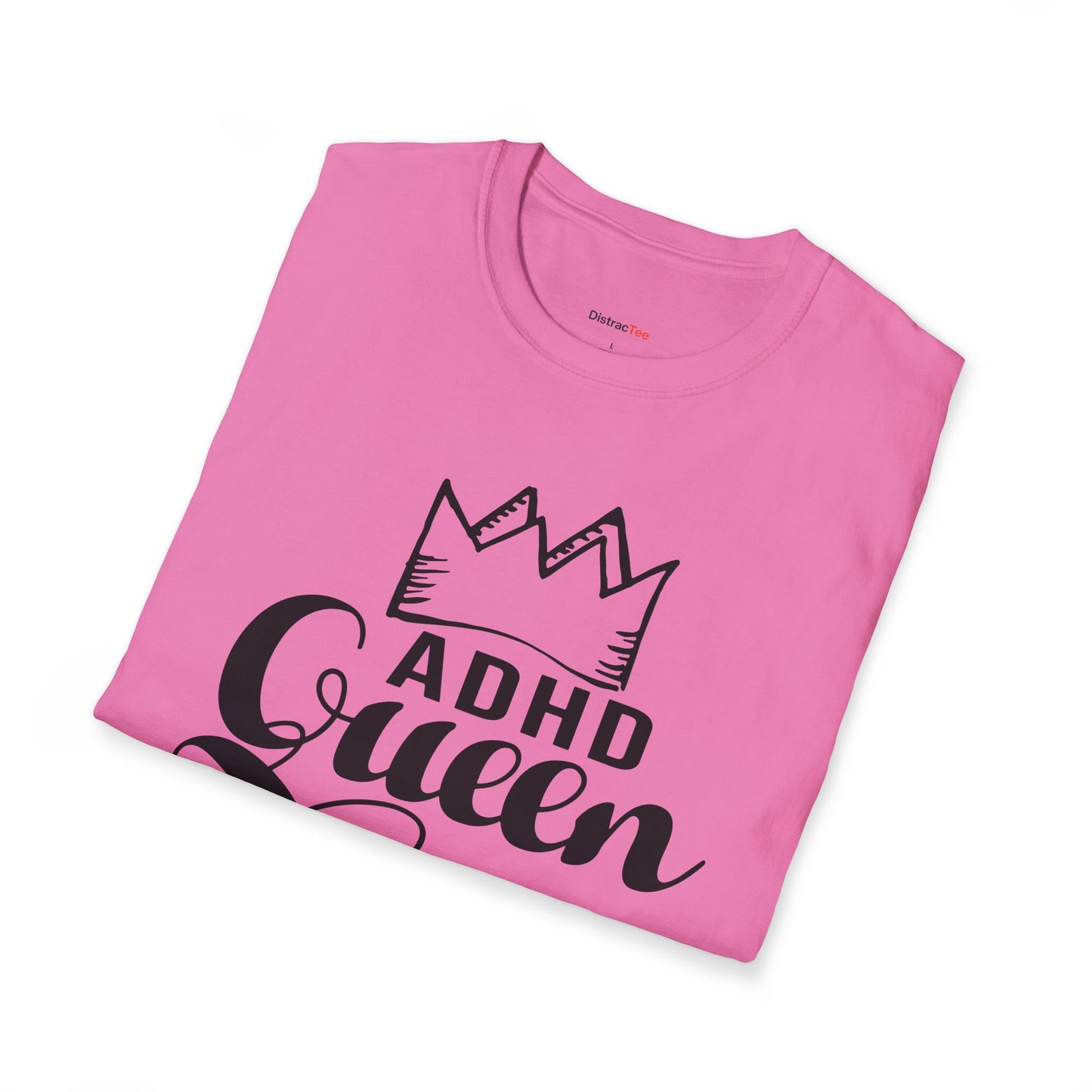 ADHD Queen T-shirt
