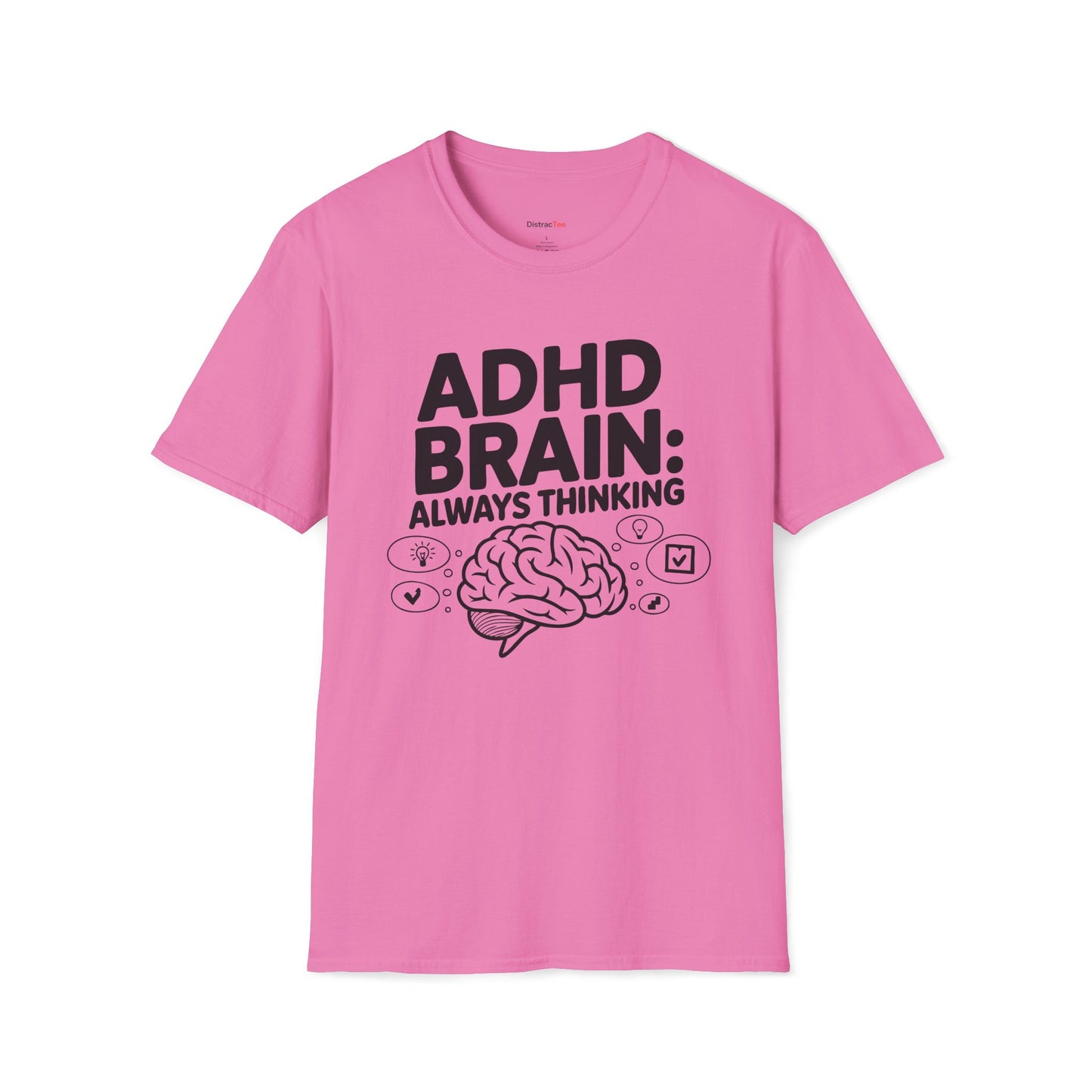 ADHD Brain: Always Thinking T-shirt