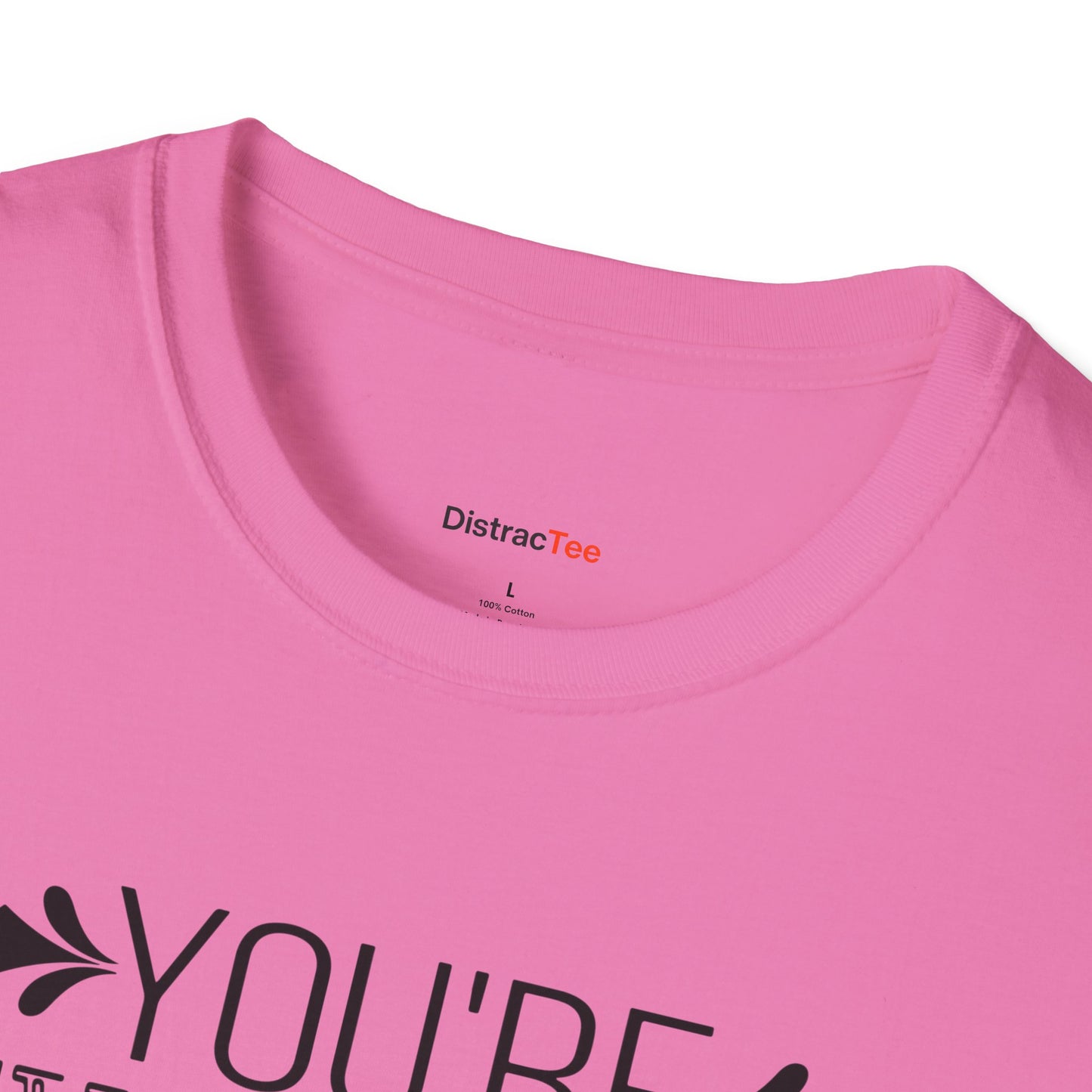 You're never Alone T-shirt